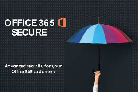 Secure for Office 365 Secure for Office 365